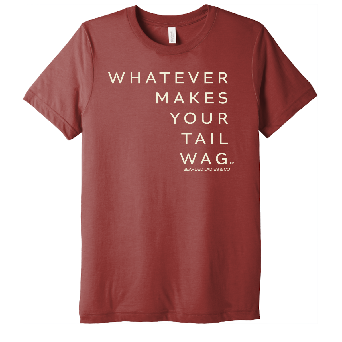 Whatever Makes Your Tail Wag Tshirt