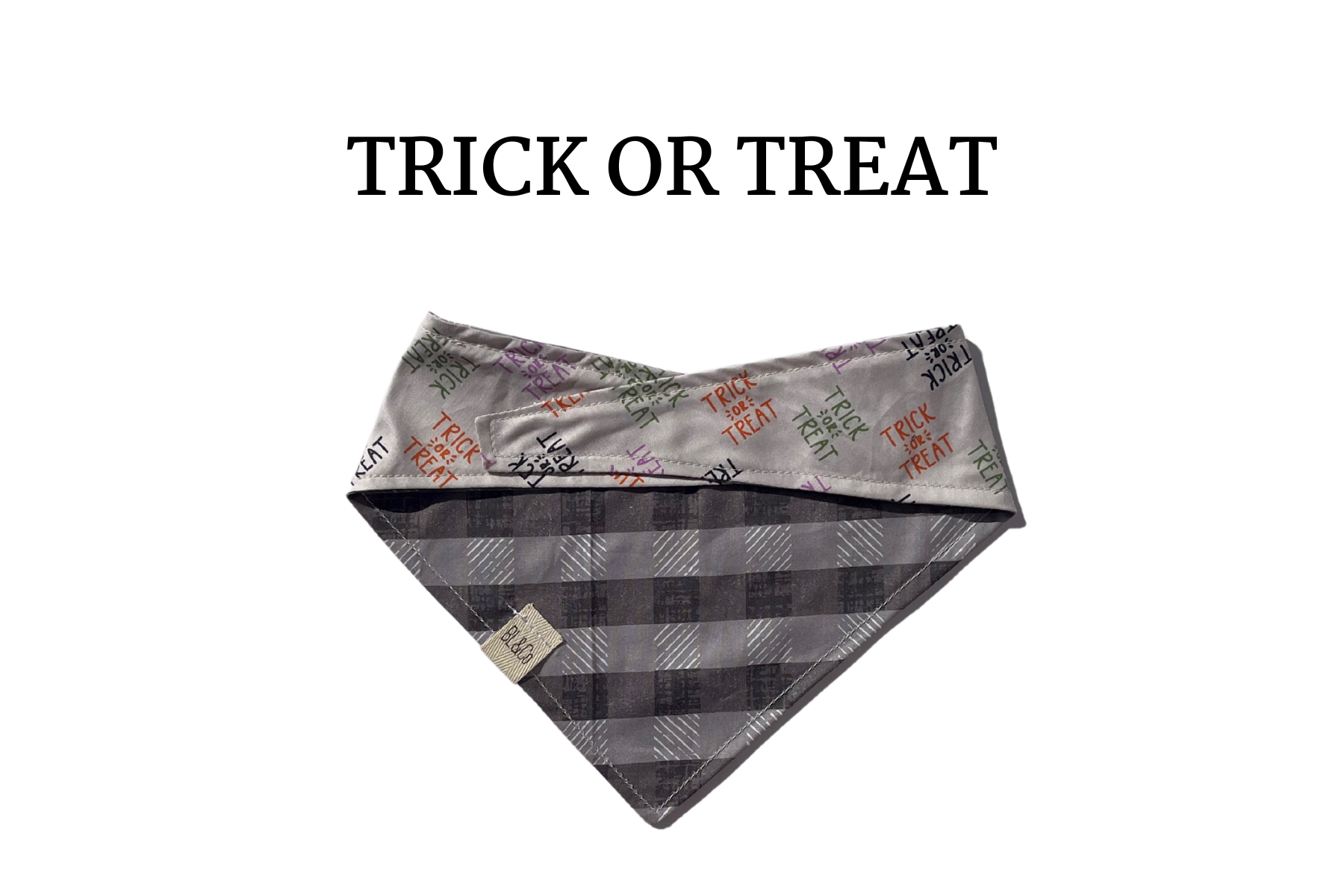 Trick or Treat Saying + Gray Plaid Reversible Tie/On Bandana
