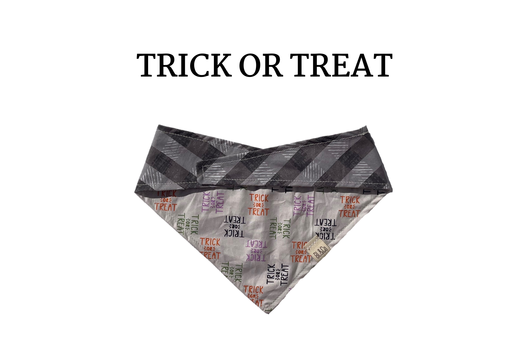 Trick or Treat Saying + Gray Plaid Reversible Tie/On Bandana