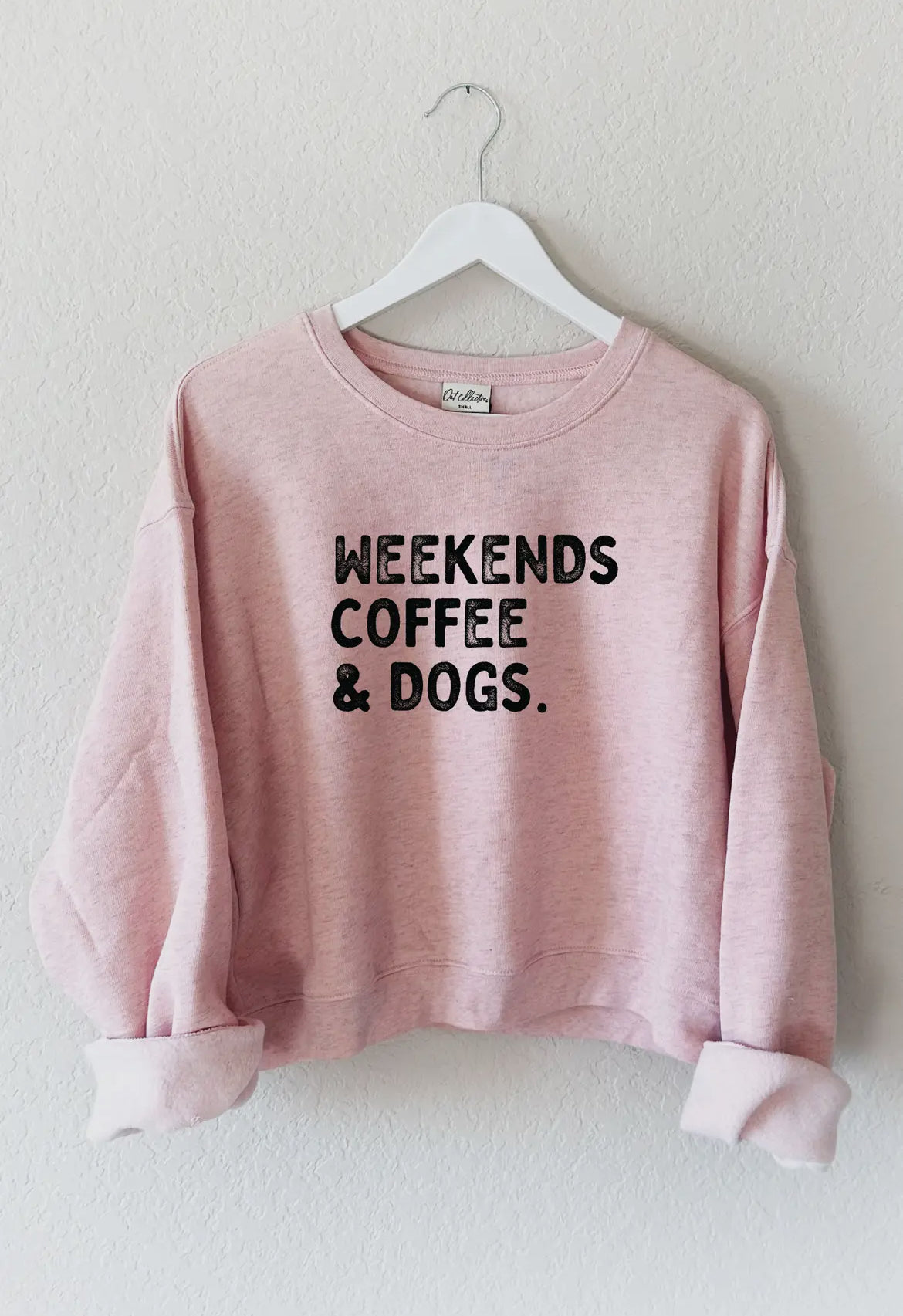 Weekends Coffee Dogs Sweatshirt